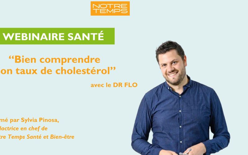 Replay du webinaire "Bien comprendre son taux de cholestérol" avec le Dr Flo! du 13 octobre 2025