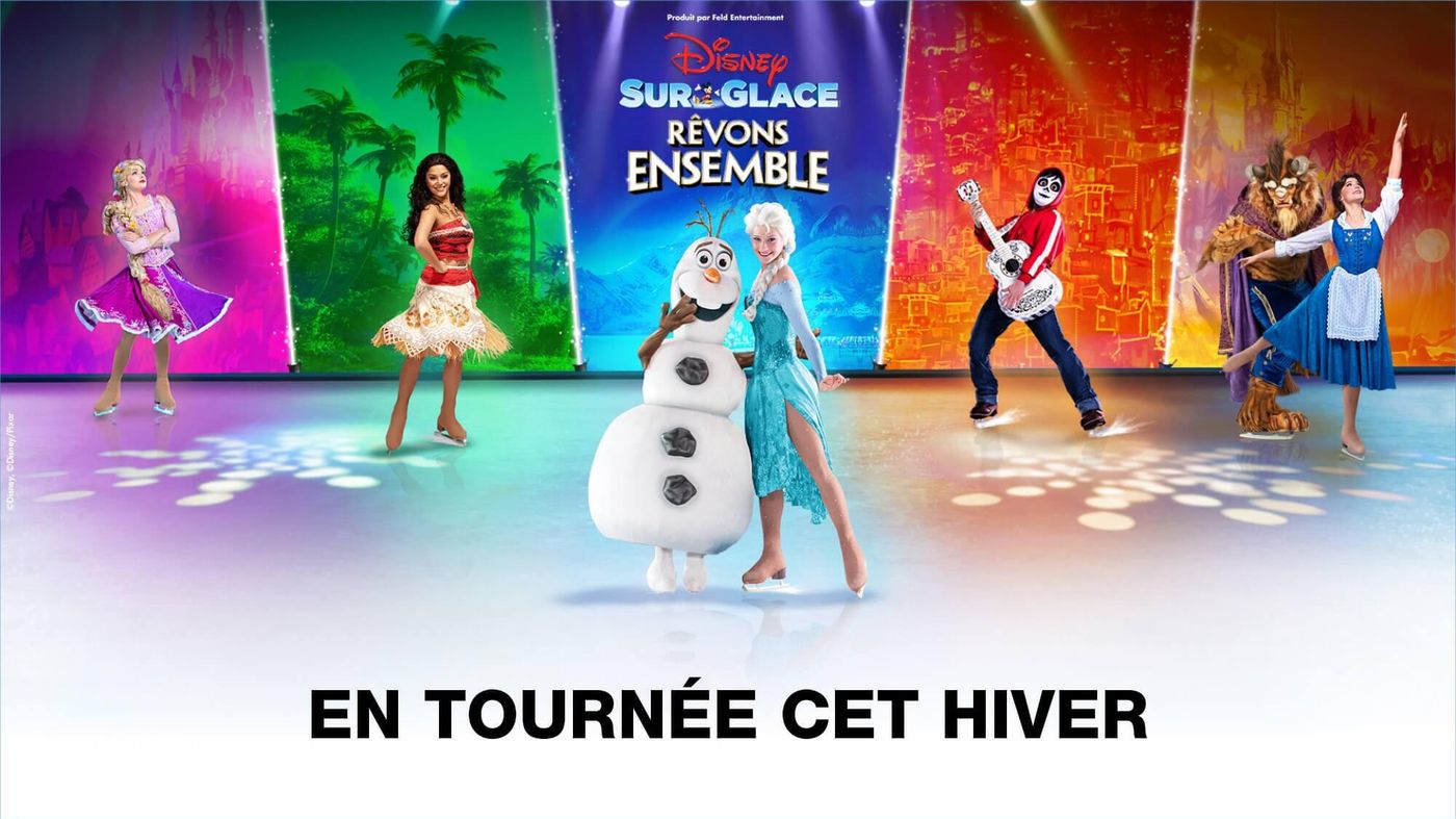 Tentez de gagner vos places pour Disney sur Glace Rêvons Ensemble !